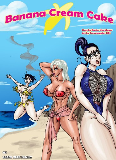 Gay Straight [Dr. Sharktopus & Transmorpher D.D.S.] Banana Cream Cake|Beach Babe Family Weird