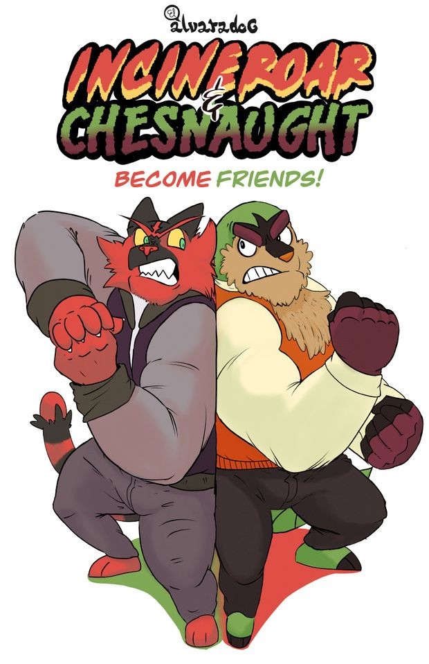 Africa [elAlvarado] INCINEROAR & CHESNAUGHT BECOME FRIENDS! (Pokémon) [ONGOING] [elAlvarado] ガオガエンとブリガロンは友達になりましょう！ (ポケットモンスター)  [英訳]  [進行中] Free Amatuer Porn