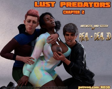 Gay Dudes [Real-Deal 3D] LUST PREDATORS -chapter 2 Sexy Girl Sex