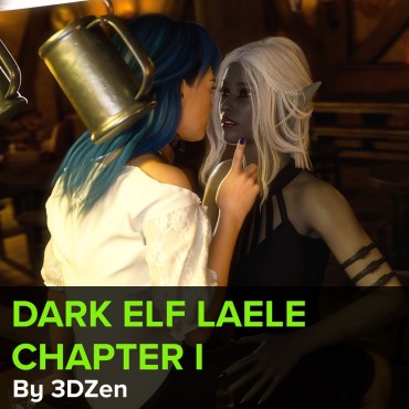 Seduction Porn [3DZen] Dark Elf Laele – Chapter 1 Gay Domination