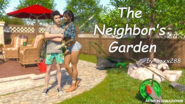 Hardcore Porn [Lexx228] The Neighbor's Garden (Ongoing) Hd Porn