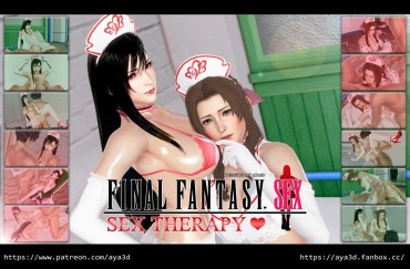 Porn Sluts [AYA3D] Tifa&Aerith — Sex Therapy (Final Fantasy VII) ファイナルファンタジー Small