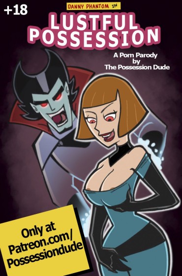 Nice [Possessiondude] Lustful Possession – Danny Phantom (ongoing) Caiu Na Net