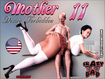 Chicks (Crazy Dad 3D) Mother꧇ Desire Forbidden 11 (English) Suck