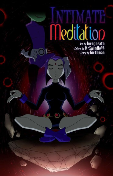 Swallowing [Incogneato] Intimate Meditation (Teen Titans) Sluts