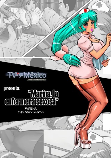 Argenta [Travestís México (Miyoko Segovia)] Marina, The Sexy Nurse [English] Flaquita