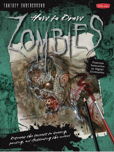 Nigeria How To Draw Zombies: Discover The Secrets To Drawing, Painting, And Illustrating The Undead 僵尸描绘集 Doggy Style Porn