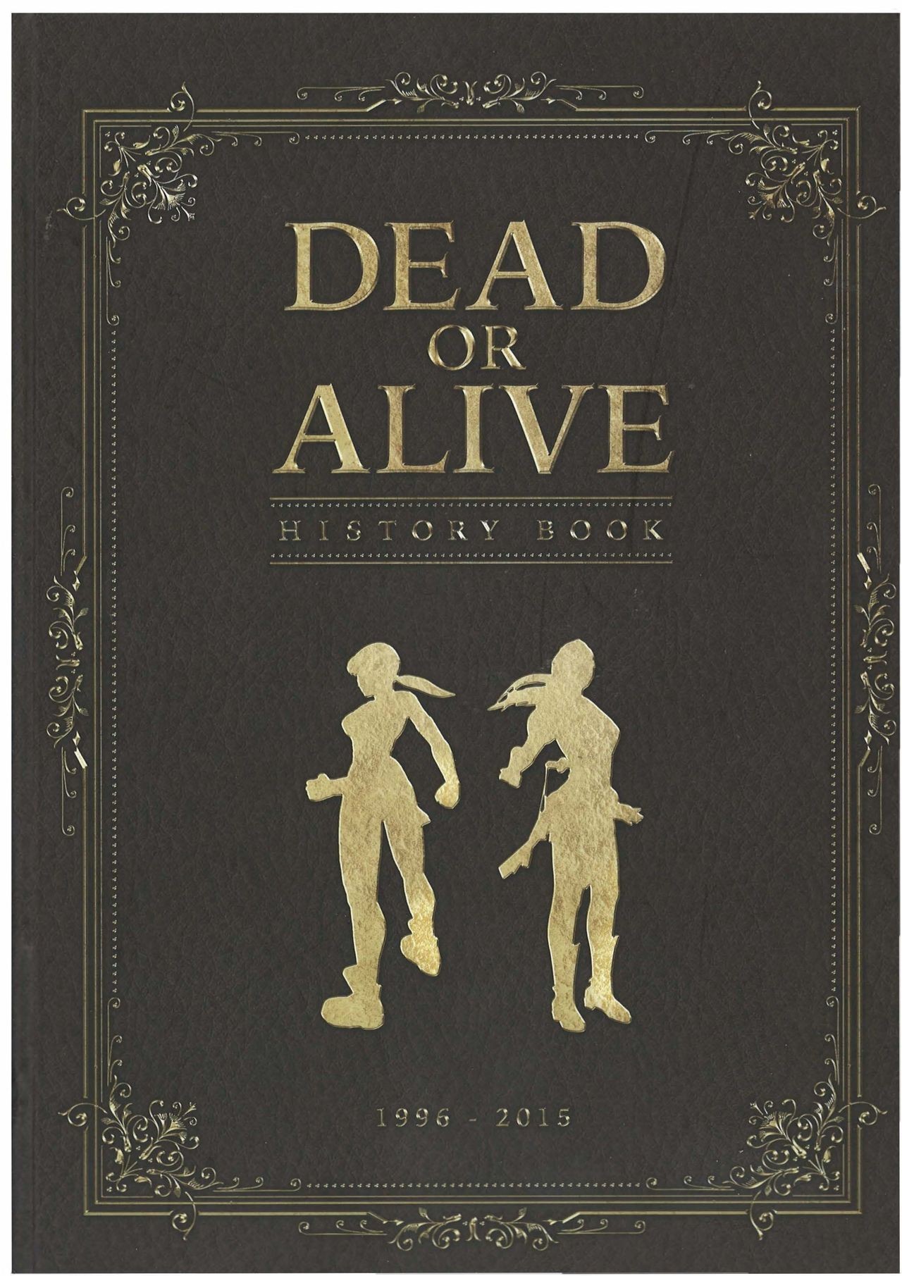 Hermosa DEAD OR ALIVE History Book 1996-2015 Hidden