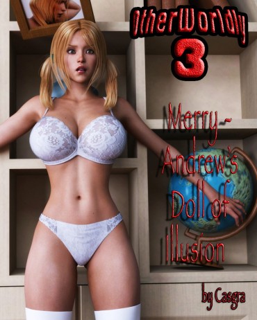 Big Dick (Casgra) Otherworldly (Chapter 3) Merry ~ Andrew's Doll Of Illusion (English) Highheels
