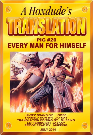 Gay Bang PIG #20  EVERY MAN FOR HIMSELF – A JKSKINSFAN TRANSLATION Double