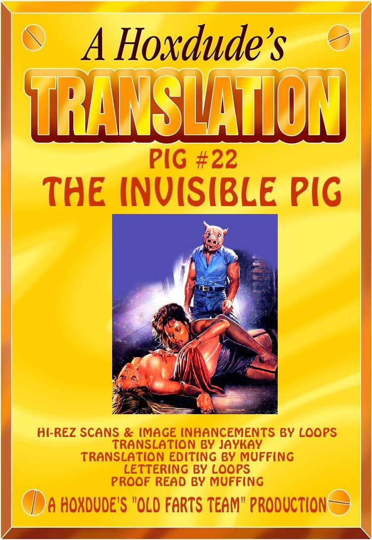 Novia PIG #22  INVISABLE PIG - A JKSKINSFAN TRANSLATION Fuck For Money