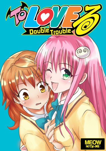 Ecuador [MeowWithMe] To Love Ru: Double Trouble (on-going) Free Rough Porn