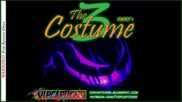 Cougar [VipCaptions] The Costume 3 – Part 1 Condom