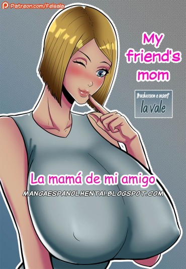Petite Girl Porn [Felsala] My Friend's Mom – La Mama De Mi Amigo [Spanish] [Ongoing] Sub