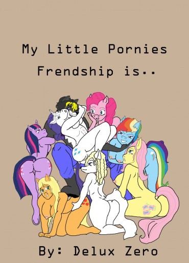 Hardcore Sex [Delux Zero] My Little Pornies (My Little Pony Friendship Is Magic) [Ongoing] Exposed