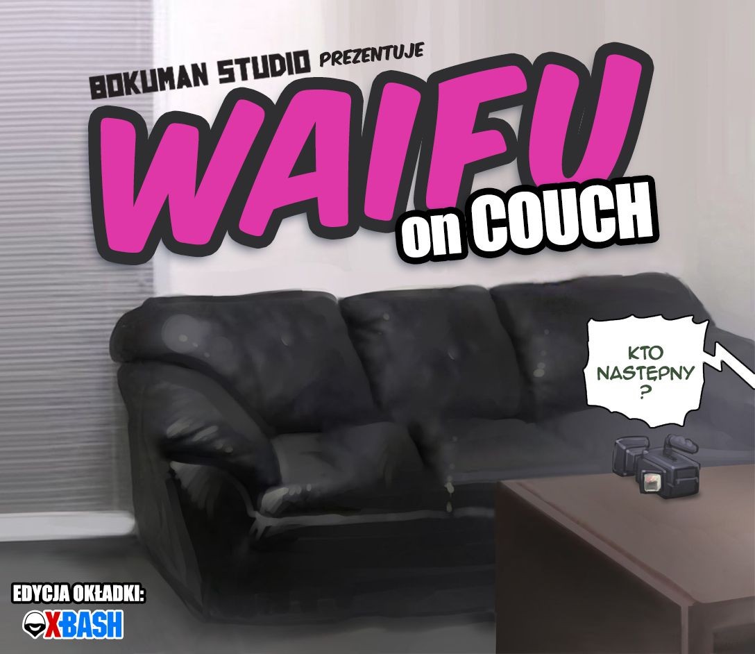 Gay Interracial [Bokuman] - Waifu On Couch + Waifu In Car [Polish] (by X-Bash) (Ongoing) Spread