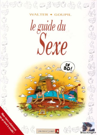 No Condom [Walter, Goupil] Le Guide Du Sexe [French] Metendo