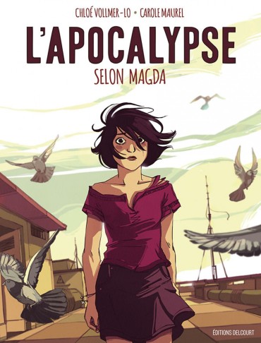 Small [Carole Maurel, Cloé Volmer-Lo] L'Apocalypse Selon Magda [French] Closeup