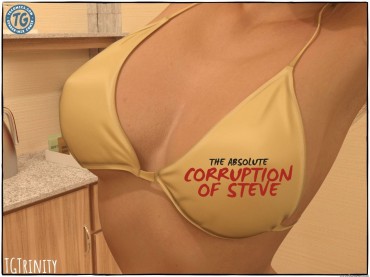 Pigtails [TGTrinity] – The Absolute Corruption Of Steve Free Amature Porn