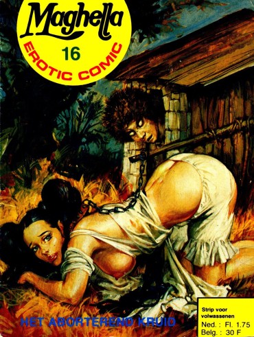 Negra Maghella – 016 – Het Aborterend Kruid (Dutch) In 5 Series…56 Nog Niet Geplaatste Strips Uit De "Maghella" Serie Hot Women Having Sex