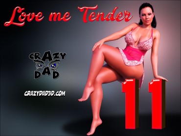 Small Boobs [Crazy Dad] Love Me Tender 11 [CrazyDad3D] Scandal