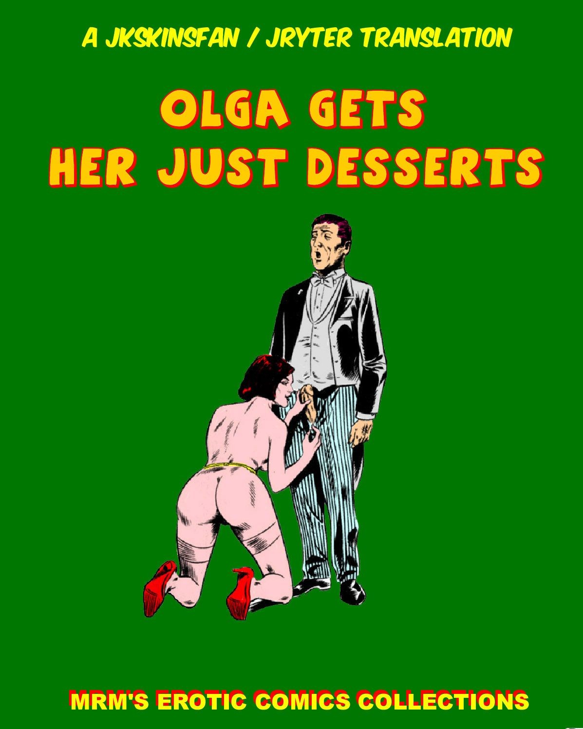 Tanga OLGA GETS HER JUST DESSERTS - A JKSKINSFAN / JRYTER TRANSLATION Twinks
