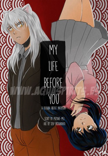 Glamour Porn [Aquarina] My Life Before You (InuYasha) [Ongoing] Gay Doctor