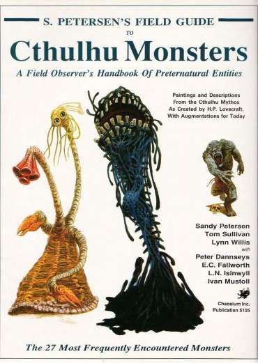 Pau Grande S. Petersen's Field Guide To Lovecraftian Horrors Classic