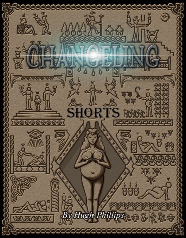 Ginger [Hugh Phillips] Changeling Shorts [English] (In Progress) Bound