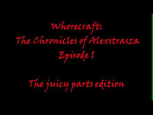 Sixtynine Whorecraft The Chronicles Of Alexstrasza - 24 Min Hot Blow Jobs