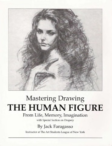 Gay Public Mastering Drawing The Human Figure: From Life, Memory And Imagination Moms
