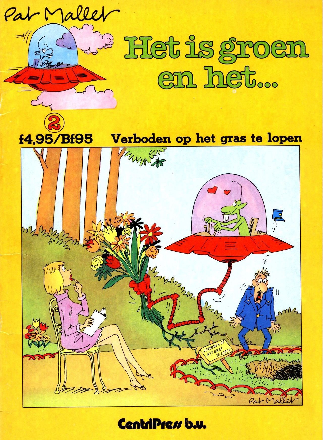 Shavedpussy Het Is Groen En Het.. - 02 - Verboden Op Het Gras Te Lopen (Dutch) Een Oude Humoristische Serie Van Pat Mallet Fuck Hard