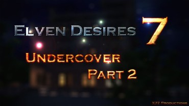 Gordibuena X3Z Elven Desires – Undercover Part 2 Cameltoe