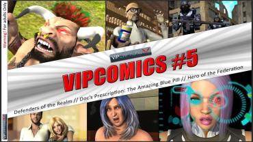 Salope [VipCaptions] VipComics #5β Doc's Prescription: The Amazing Blue Pill Livecams