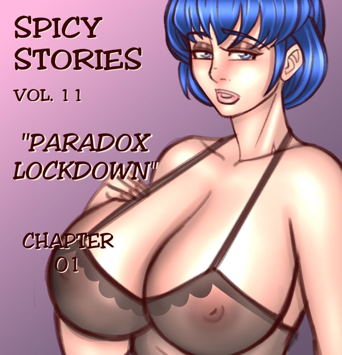 Analsex NGT Spicy Stories 11 - Paradox Lockdown (ONGOING) NGT Spicy Stories 11 - Paradox Lockdown (ONGOING) Joi