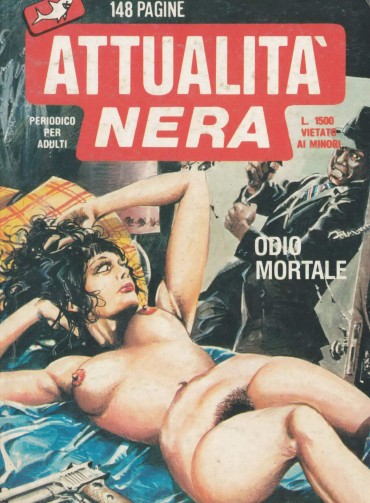 Gay Hunks Attualita Nera 14 – Odio Mortale [Italian] Girl Fuck